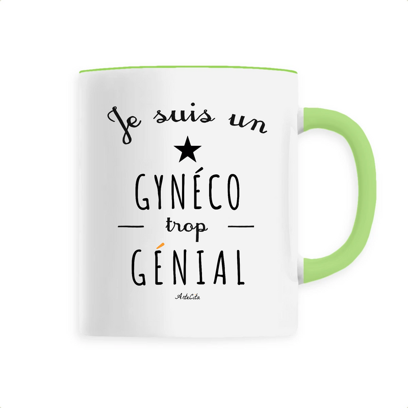 Cadeau anniversaire : Mug - Un Gynéco trop Génial - 6 Coloris - Cadeau Original - Cadeau Personnalisable - Cadeaux-Positifs.com -Unique-Vert-
