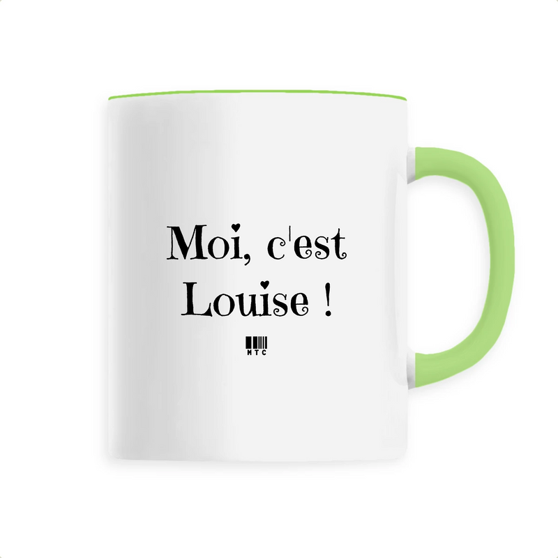 Cadeau anniversaire : Mug - Moi c'est Louise - 6 Coloris - Cadeau Original - Cadeau Personnalisable - Cadeaux-Positifs.com -Unique-Vert-
