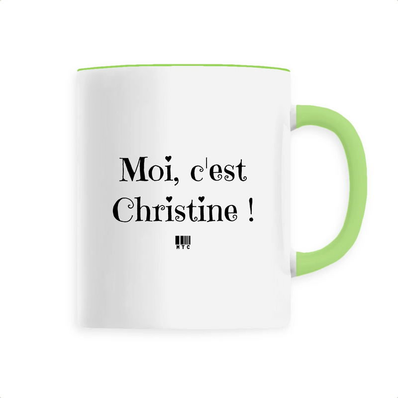 Cadeau anniversaire : Mug - Moi c'est Christine - 6 Coloris - Cadeau Original - Cadeau Personnalisable - Cadeaux-Positifs.com -Unique-Vert-
