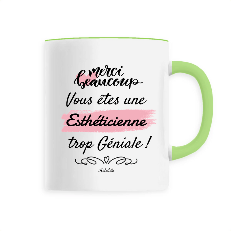 Cadeau anniversaire : Mug - Merci Esthéticienne - 6 Coloris - Cadeau Original - Cadeau Personnalisable - Cadeaux-Positifs.com -Unique-Vert-