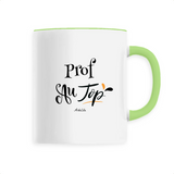 Mug - Prof au Top - 6 Coloris - Cadeau Original - Cadeau Personnalisable - Cadeaux-Positifs.com -Unique-Vert-
