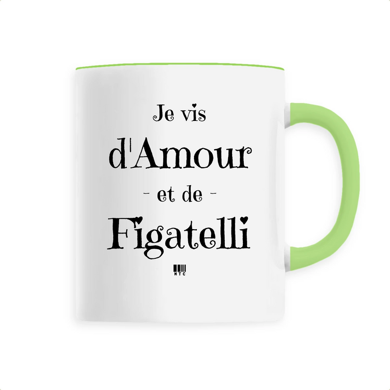 Cadeau anniversaire : Mug - Amour et Figatelli - 6 Coloris - Cadeau Original - Cadeau Personnalisable - Cadeaux-Positifs.com -Unique-Vert-