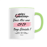Mug - Merci, vous êtes une CPIP trop Géniale - 6 Coloris - Cadeau Personnalisable - Cadeaux-Positifs.com -Unique-Vert-