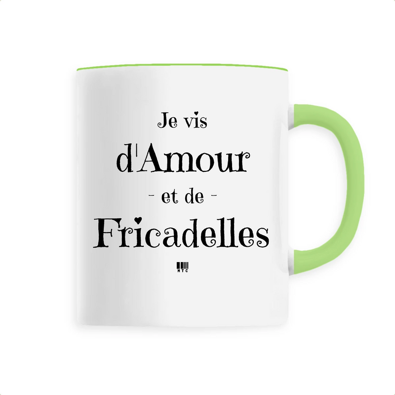 Cadeau anniversaire : Mug - Amour et Fricadelles - 6 Coloris - Cadeau Original - Cadeau Personnalisable - Cadeaux-Positifs.com -Unique-Vert-