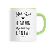 Mug - Le Patron est trop Génial - 6 Coloris - Cadeau Original - Cadeau Personnalisable - Cadeaux-Positifs.com -Unique-Vert-