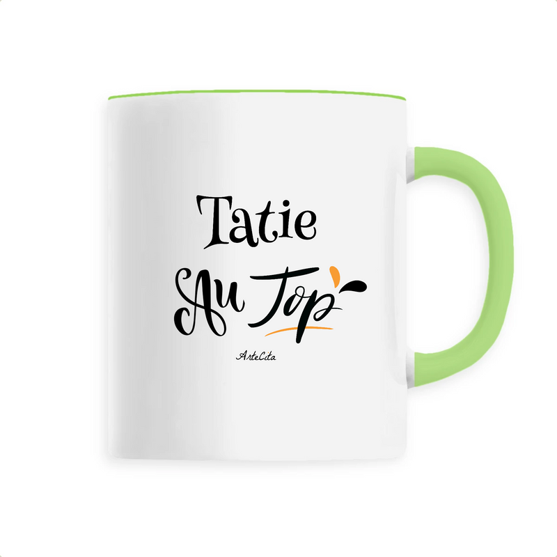 Cadeau anniversaire : Mug - Tatie au Top - 6 Coloris - Cadeau Original - Cadeau Personnalisable - Cadeaux-Positifs.com -Unique-Vert-