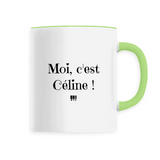 Mug - Moi c'est Céline - 6 Coloris - Cadeau Original - Cadeau Personnalisable - Cadeaux-Positifs.com -Unique-Vert-