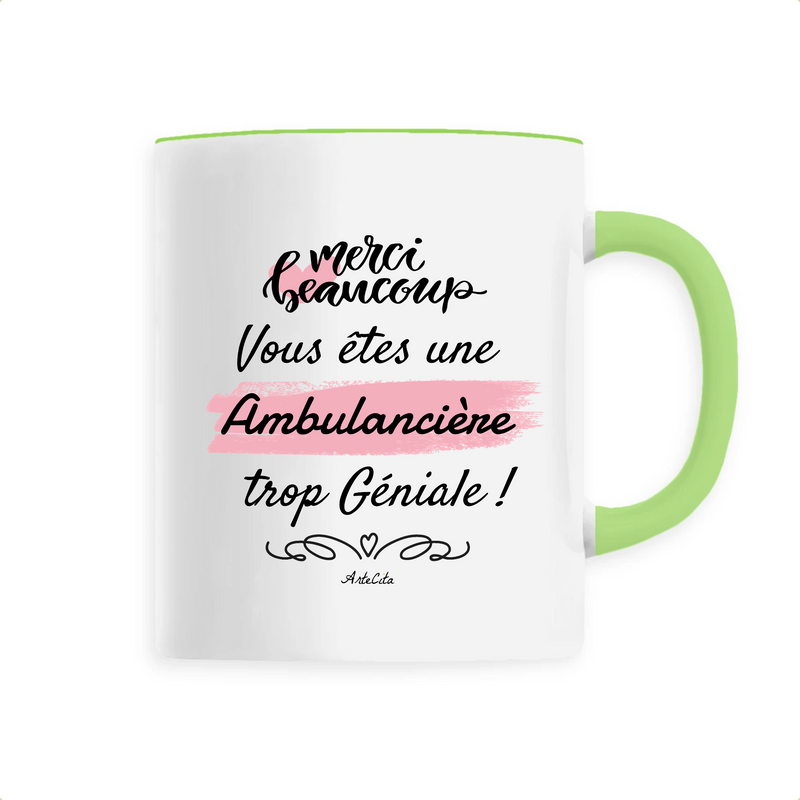 Cadeau anniversaire : Mug - Merci Ambulancière - 6 Coloris - Cadeau Original - Cadeau Personnalisable - Cadeaux-Positifs.com -Unique-Vert-