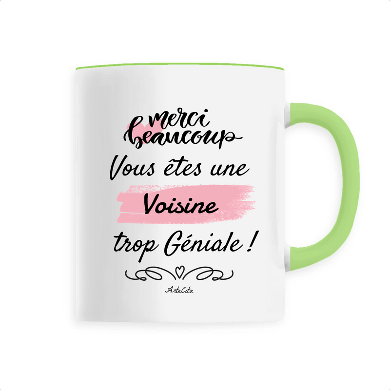 Cadeau anniversaire : Mug - Merci Voisine - 6 Coloris - Cadeau Original - Cadeau Personnalisable - Cadeaux-Positifs.com -Unique-Vert-