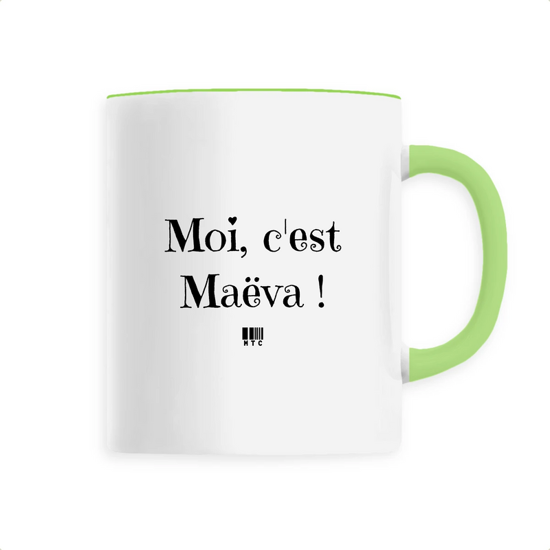 Cadeau anniversaire : Mug - Moi c'est Maëva - 6 Coloris - Cadeau Original - Cadeau Personnalisable - Cadeaux-Positifs.com -Unique-Vert-