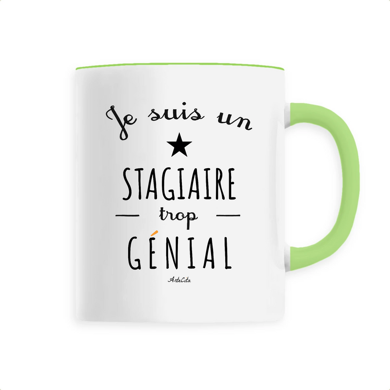 Cadeau anniversaire : Mug - Un Stagiaire trop Génial - 6 Coloris - Cadeau Original - Cadeau Personnalisable - Cadeaux-Positifs.com -Unique-Vert-