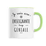 Mug - Une Enseignante trop Géniale - 6 Coloris - Cadeau Original - Cadeau Personnalisable - Cadeaux-Positifs.com -Unique-Vert-