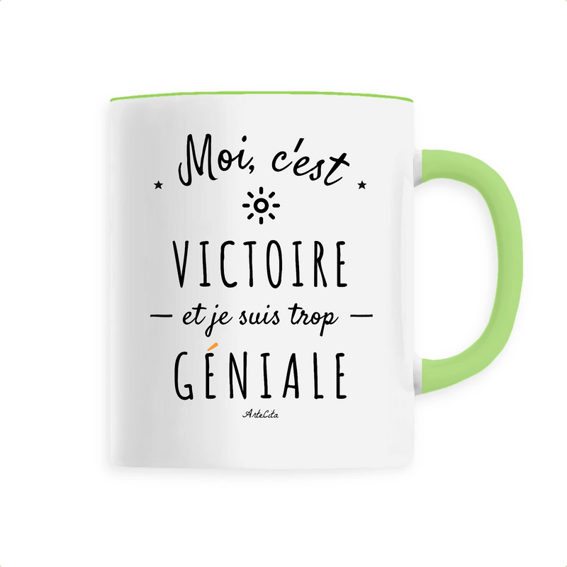 Cadeau anniversaire : Mug - Victoire est trop Géniale - 6 Coloris - Cadeau Original - Cadeau Personnalisable - Cadeaux-Positifs.com -Unique-Vert-