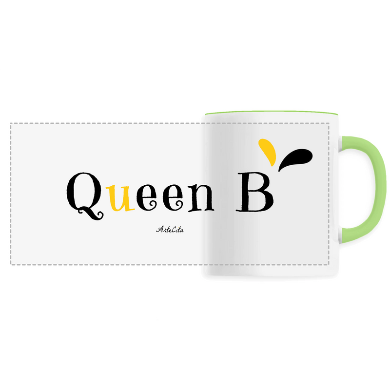 Cadeau anniversaire : Mug - Queen B - 6 Coloris - Cadeau Original - Cadeau Personnalisable - Cadeaux-Positifs.com -Unique-Vert-