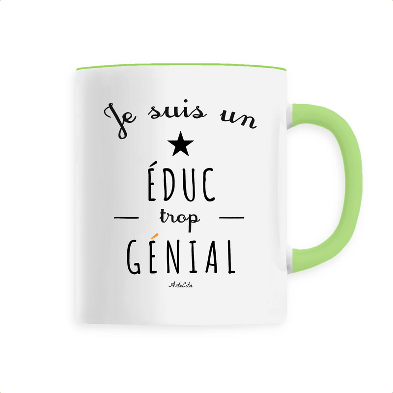 Cadeau anniversaire : Mug - Un Éduc trop Génial - 6 Coloris - Cadeau Original - Cadeau Personnalisable - Cadeaux-Positifs.com -Unique-Vert-