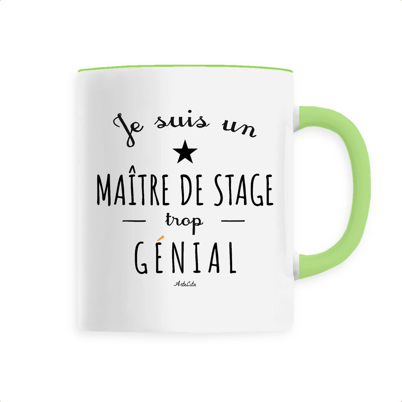 Cadeau anniversaire : Mug - Un Maître de Stage trop Génial - 6 Coloris - Cadeau Original - Cadeau Personnalisable - Cadeaux-Positifs.com -Unique-Vert-