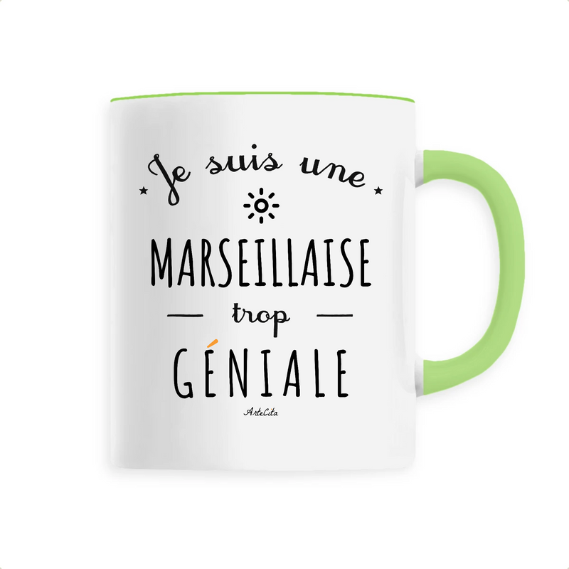 Cadeau anniversaire : Mug - Une Marseillaise trop Géniale - 6 Coloris - Cadeau Original - Cadeau Personnalisable - Cadeaux-Positifs.com -Unique-Vert-