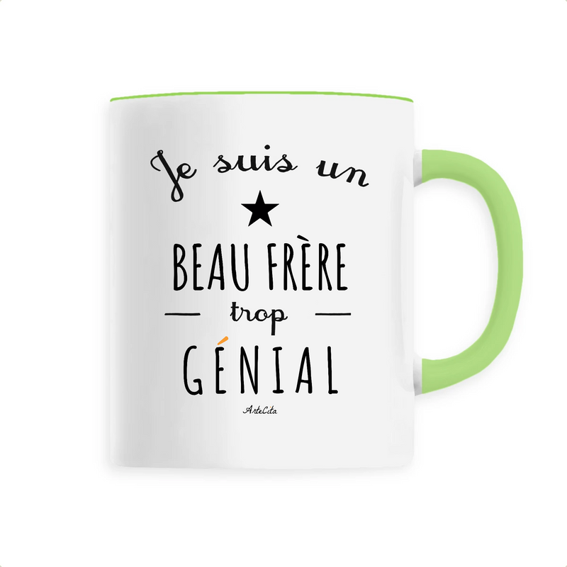 Cadeau anniversaire : Mug - Un Beau Frère trop Génial - 6 Coloris - Cadeau Original - Cadeau Personnalisable - Cadeaux-Positifs.com -Unique-Vert-