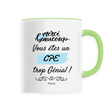 Mug - Merci, vous êtes un CPE trop Génial - 6 Coloris - Cadeau Personnalisable - Cadeaux-Positifs.com -Unique-Vert-