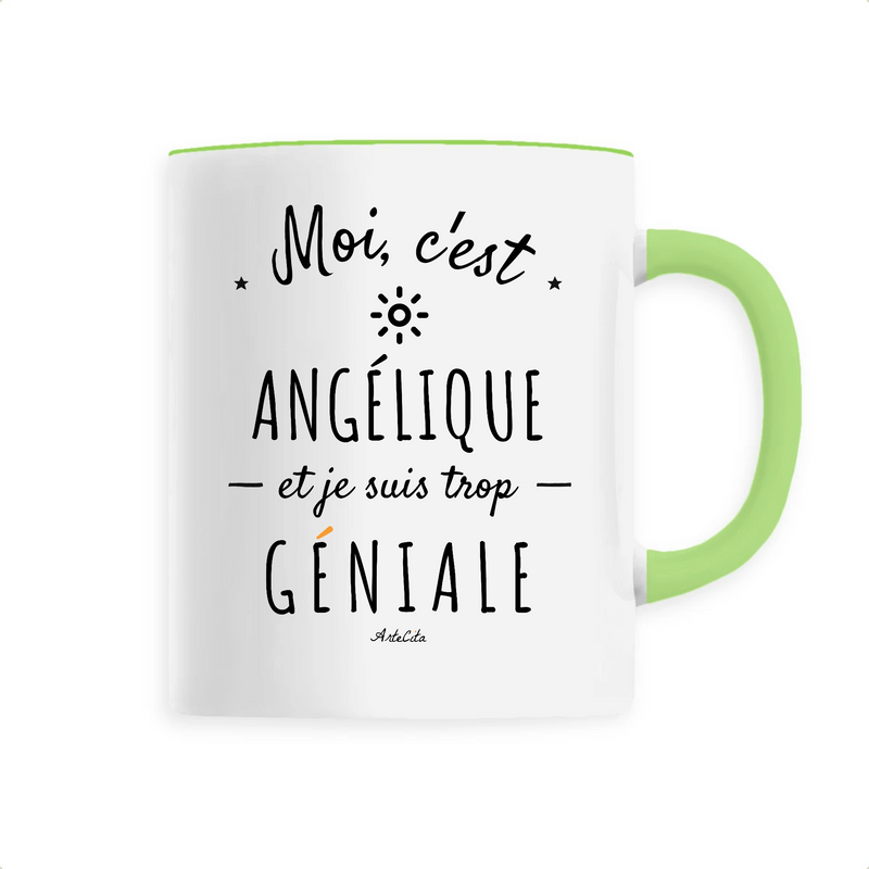 Cadeau anniversaire : Mug - Angélique est trop Géniale - 6 Coloris - Cadeau Original - Cadeau Personnalisable - Cadeaux-Positifs.com -Unique-Vert-