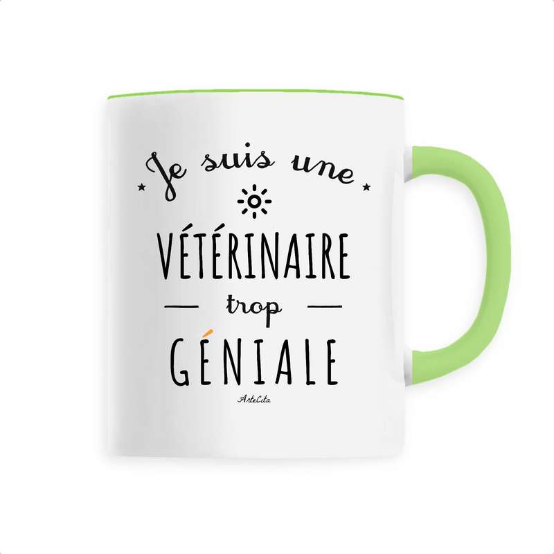 Cadeau anniversaire : Mug - Une Vétérinaire trop Géniale - 6 Coloris - Cadeau Original - Cadeau Personnalisable - Cadeaux-Positifs.com -Unique-Vert-