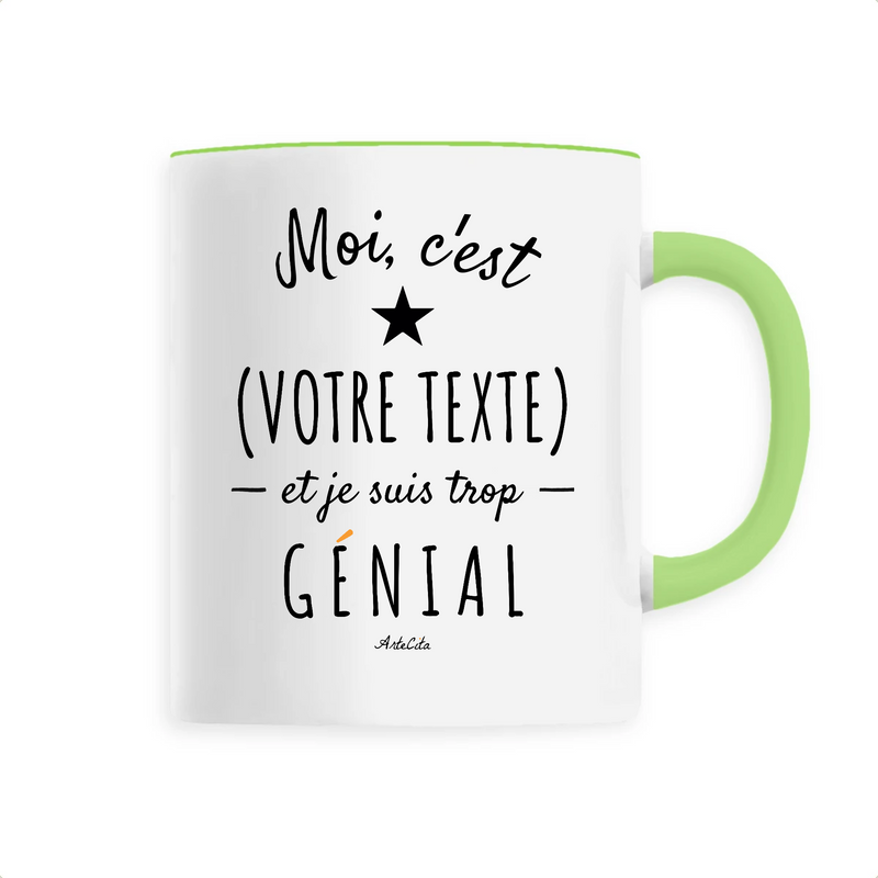 Cadeau anniversaire : Mug à Personnaliser - XXX est trop Génial - 6 Coloris - Cadeau Personnalisable - Cadeau Personnalisable - Cadeaux-Positifs.com -Vert-