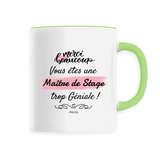 Mug - Merci vous êtes une Maître de Stage trop Géniale - 6 Coloris - Cadeau Personnalisable - Cadeaux-Positifs.com -Unique-Vert-