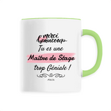Mug - Merci tu es une Maître de Stage trop Géniale - 6 Coloris - Cadeau Personnalisable - Cadeaux-Positifs.com -Unique-Vert-