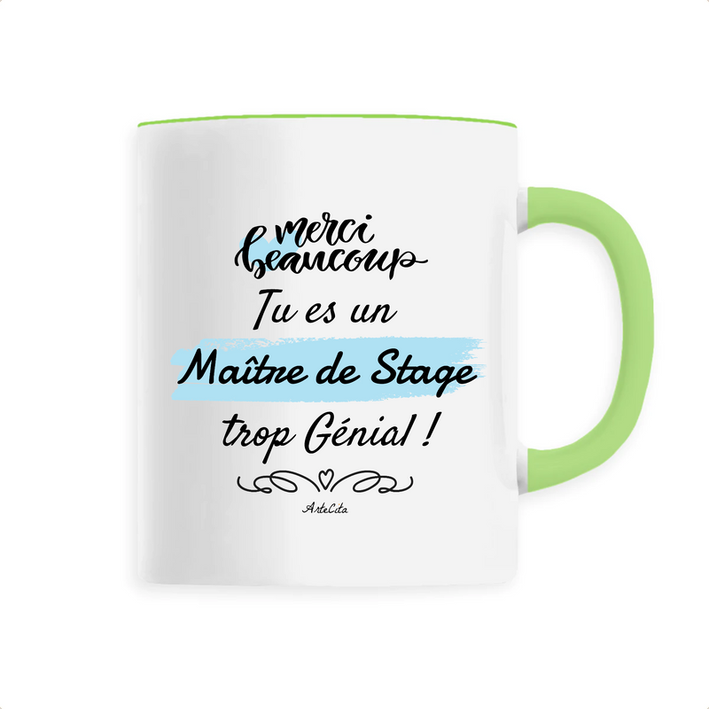 Cadeau anniversaire : Mug - Merci, tu es un Maître de Stage trop Génial - 6 Coloris - Cadeau Personnalisable - Cadeaux-Positifs.com -Unique-Vert-