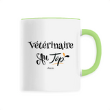 Mug - Vétérinaire au Top - 6 Coloris - Cadeau Original - Cadeau Personnalisable - Cadeaux-Positifs.com -Unique-Vert-