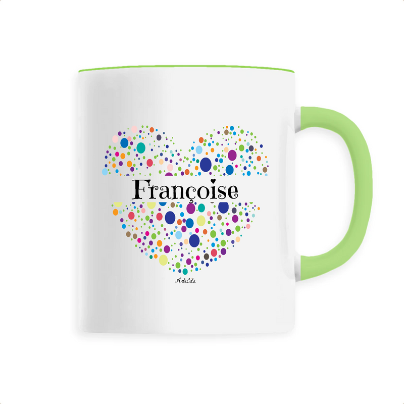 Cadeau anniversaire : Mug - Françoise (Coeur) - 6 Coloris - Cadeau Unique & Tendre - Cadeau Personnalisable - Cadeaux-Positifs.com -Unique-Vert-