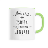 Mug - Zsofia est trop Géniale - 6 Coloris - Cadeau Original - Cadeau Personnalisable - Cadeaux-Positifs.com -Unique-Vert-