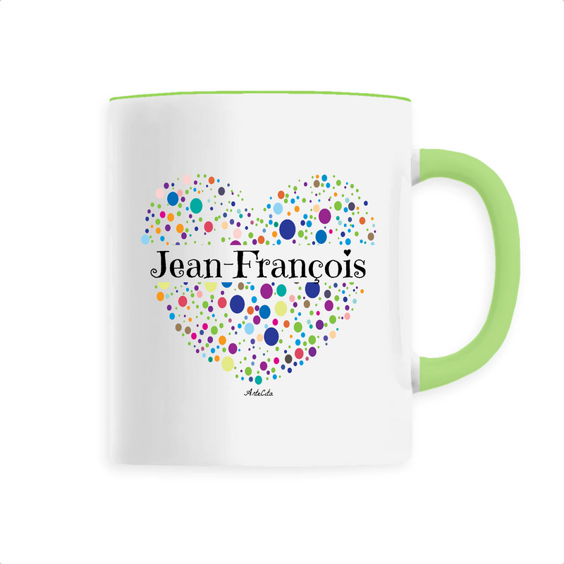 Cadeau anniversaire : Mug - Jean-François (Coeur) - 6 Coloris - Cadeau Unique & Tendre - Cadeau Personnalisable - Cadeaux-Positifs.com -Unique-Vert-