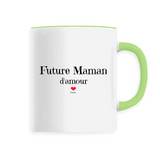 Mug - Future Maman d'amour - 6 Coloris - Cadeau Original - Cadeau Personnalisable - Cadeaux-Positifs.com -Unique-Vert-