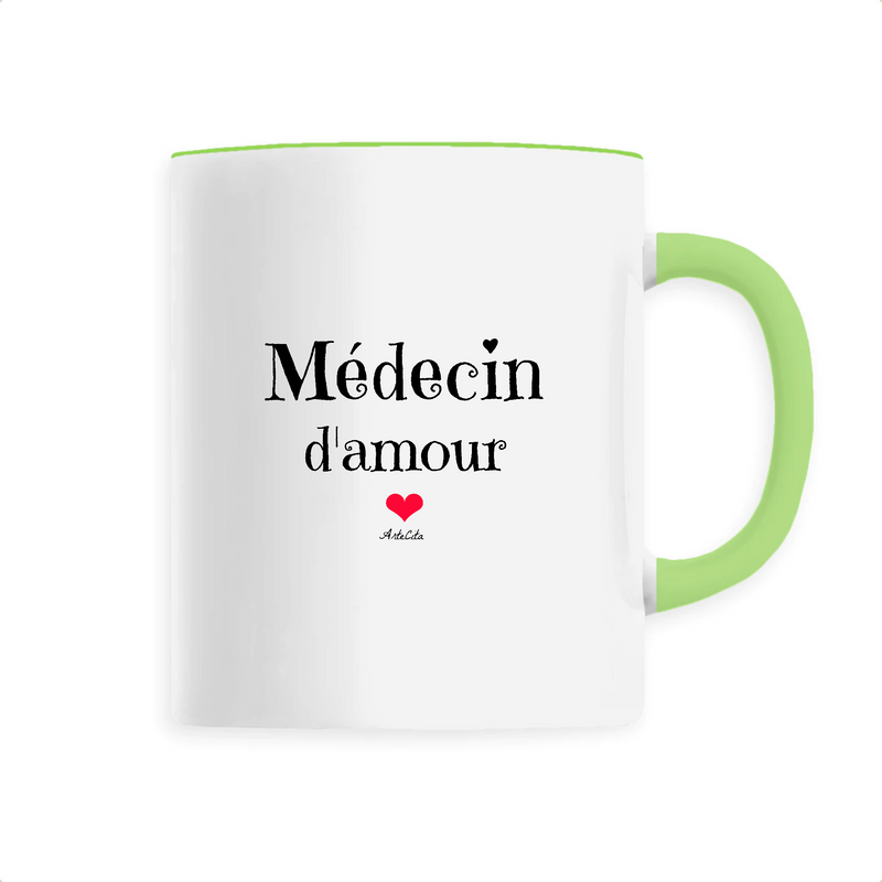 Cadeau anniversaire : Mug - Médecin d'amour - 6 Coloris - Cadeau Original & Unique - Cadeau Personnalisable - Cadeaux-Positifs.com -Unique-Vert-