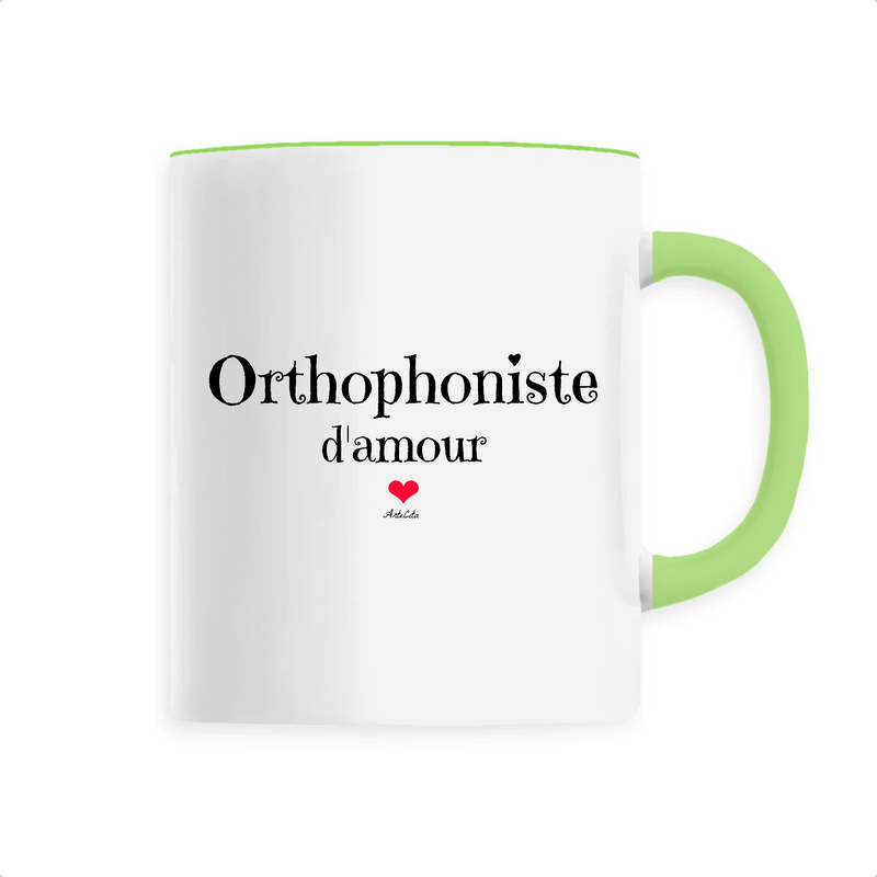 Cadeau anniversaire : Mug - Orthophoniste d'amour - 6 Coloris - Cadeau Original & Unique - Cadeau Personnalisable - Cadeaux-Positifs.com -Unique-Vert-