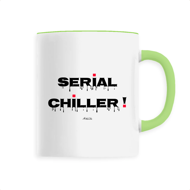 Cadeau anniversaire : Mug - Serial Chiller - 6 Coloris - Cadeau Drôle - Humour - Cadeau Personnalisable - Cadeaux-Positifs.com -Unique-Vert-