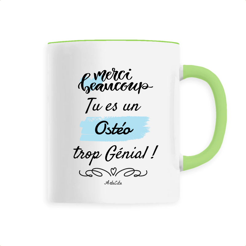 Cadeau anniversaire : Mug - Merci tu es un Ostéo trop Génial - 6 Coloris - Cadeau Original - Cadeau Personnalisable - Cadeaux-Positifs.com -Unique-Vert-