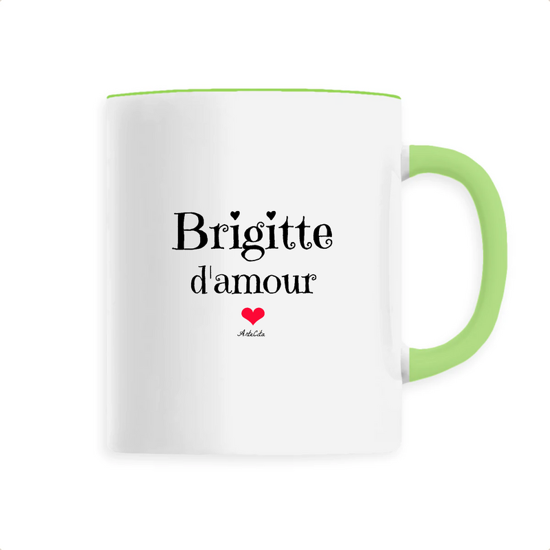 Cadeau anniversaire : Mug - Brigitte d'amour - 6 Coloris - Cadeau Original & Tendre - Cadeau Personnalisable - Cadeaux-Positifs.com -Unique-Vert-