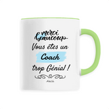 Mug - Merci vous êtes un Coach trop Génial - 6 Coloris - Unique - Cadeau Personnalisable - Cadeaux-Positifs.com -Unique-Vert-