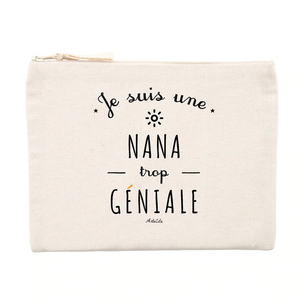 Pochette - Une Nana trop Géniale - Cadeau éco-responsable - Cadeau Personnalisable - Cadeaux-Positifs.com -Unique-Beige-