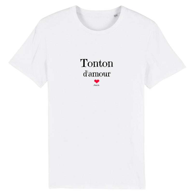 Cadeau anniversaire : T-Shirt - Tonton d'amour - Coton Bio - 7 Coloris - Cadeau Original - Cadeau Personnalisable - Cadeaux-Positifs.com -XS-Blanc-