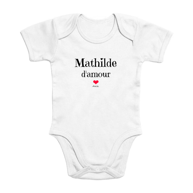 Cadeau anniversaire : Body - Mathilde d'amour - Coton Bio - Cadeau Original & Tendre - Cadeau Personnalisable - Cadeaux-Positifs.com -0-3 Mois-Blanc-