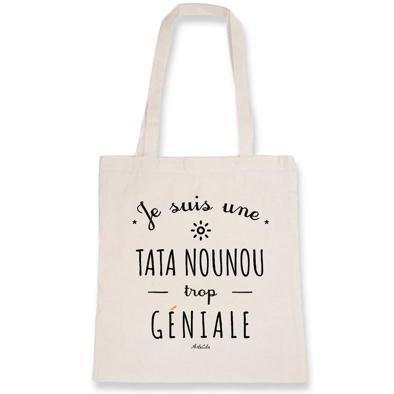 Tote Bag - Une Tata Nounou trop Géniale - Coton Bio - Cadeau