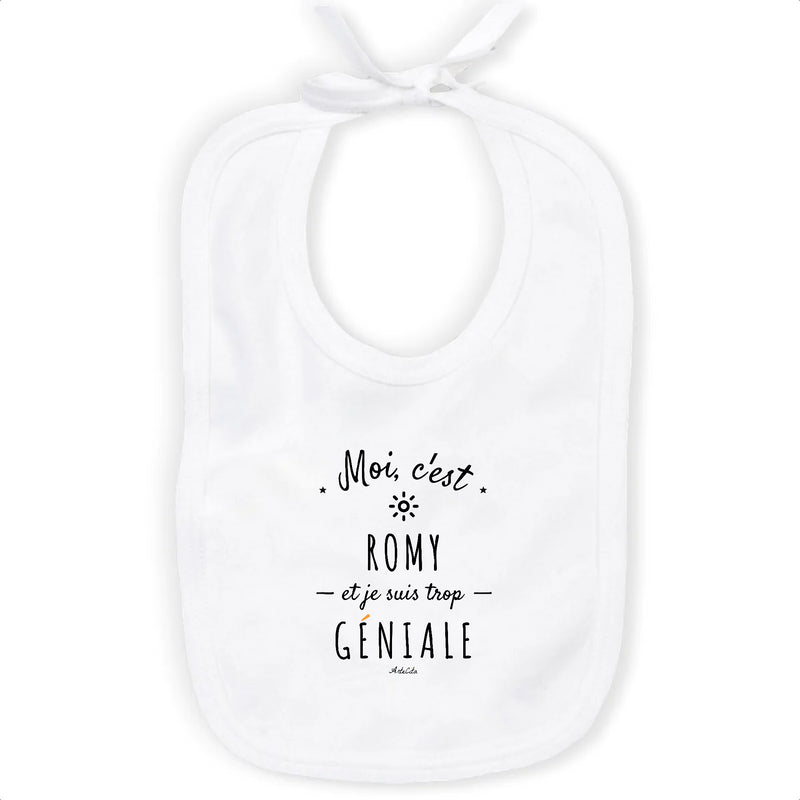 Cadeau anniversaire : Bavoir - Romy est trop Géniale - Coton Bio - Cadeau Original - Cadeau Personnalisable - Cadeaux-Positifs.com -Unique-Blanc-