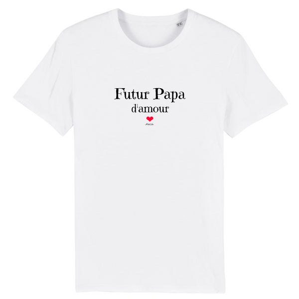 T-Shirt - Futur Papa d'amour - Coton Bio - 7 Coloris - Cadeau Original - Cadeau Personnalisable - Cadeaux-Positifs.com -XS-Blanc-