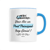 Mug - Merci vous êtes un Prof Principal trop Génial - 6 Coloris - Cadeau Personnalisable - Cadeaux-Positifs.com -Unique-Bleu-