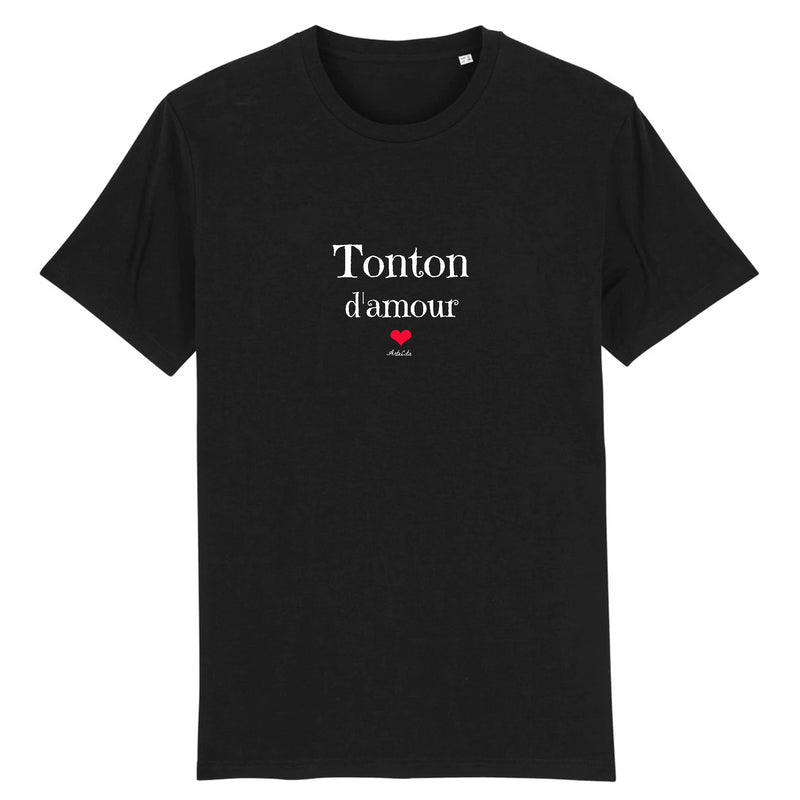 Cadeau anniversaire : T-Shirt - Tonton d'amour - Coton Bio - 7 Coloris - Cadeau Original - Cadeau Personnalisable - Cadeaux-Positifs.com -XS-Noir-