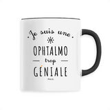 Mug - Une Ophtalmo trop Géniale - 6 Coloris - Cadeau Original - Cadeau Personnalisable - Cadeaux-Positifs.com -Unique-Noir-