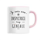 Mug - Une Inspectrice trop Géniale - 6 Coloris - Cadeau Original - Cadeau Personnalisable - Cadeaux-Positifs.com -Unique-Rose-